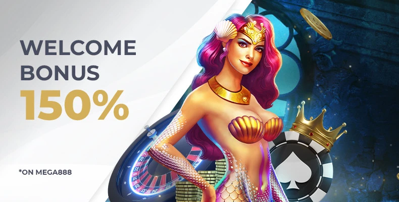 150% Welcome Bonus for MEGA888